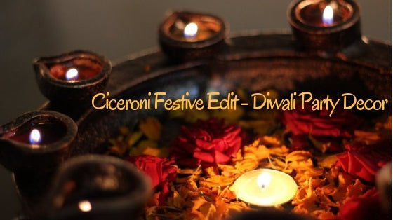 Ciceroni Festive Edit – Diwali Party Decor - Ciceroni