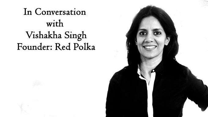 Gupshup with Vishakha Singh, Founder Red Polka - Ciceroni