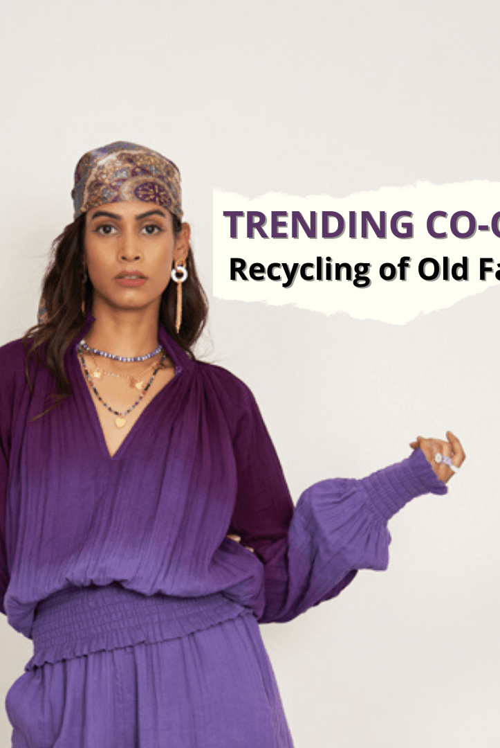 Trending Co-ords: Recycling of Old Fashion - Ciceroni