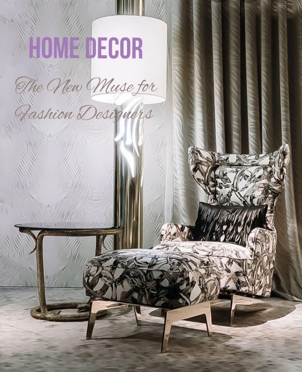 Home Décor – The new muse for Fashion designers - Ciceroni