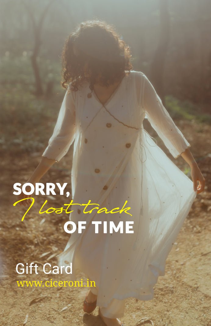 Sorry, I lost track of time Gift Card - CiceroniCiceroni